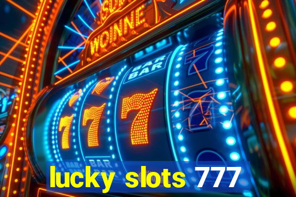 lucky slots 777